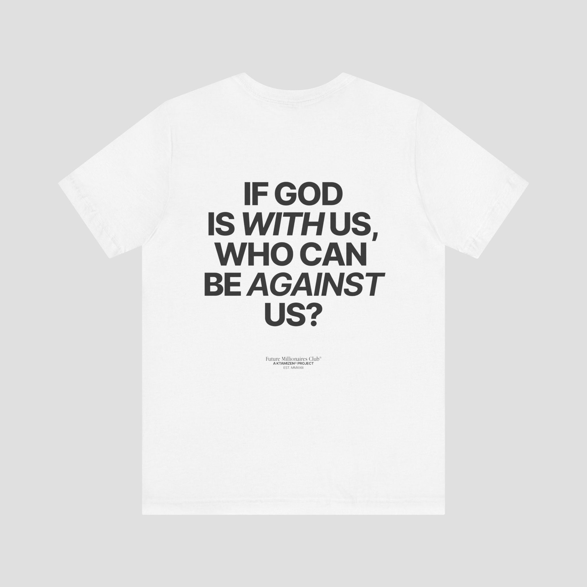 IF GOD IS WITH US  PREMIUM T-SHIRT