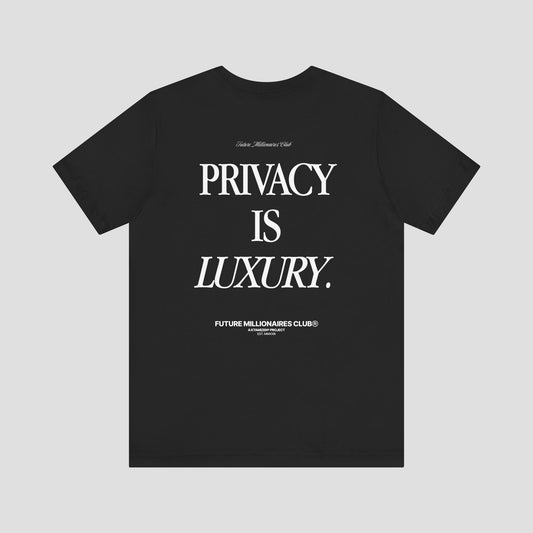 PRIVACY IS LUXURY PREMIUM T-SHIRT