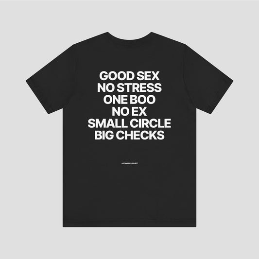 GOOD S*X NO STRESS PREMIUM T-SHIRT